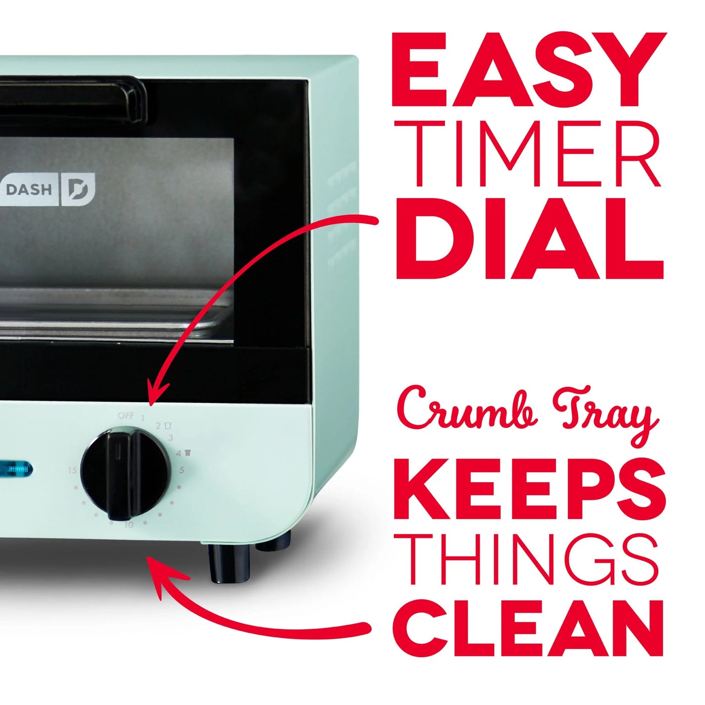 Small oven with 'Dash' brand logo, labeled 'Easy Timer Dial' and 'Crumbs Tray Keeps Things Clean'.